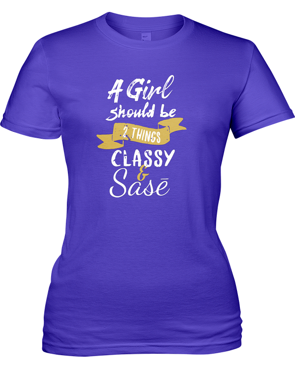 Classy Sassy Life Tees Bashd